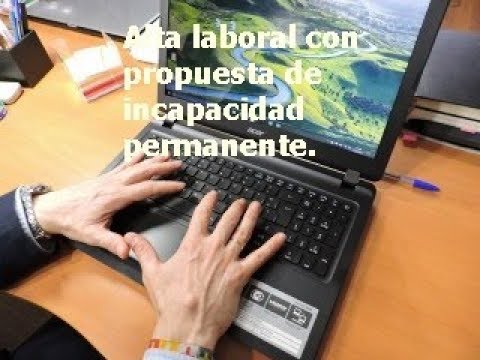 alta con propuesta de incapacidad permanente