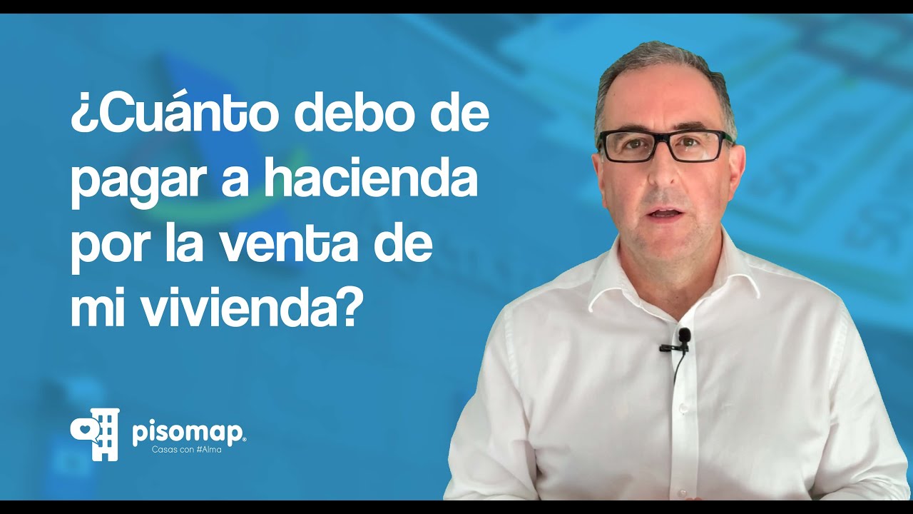 cuanto se paga hacienda por la venta de un piso