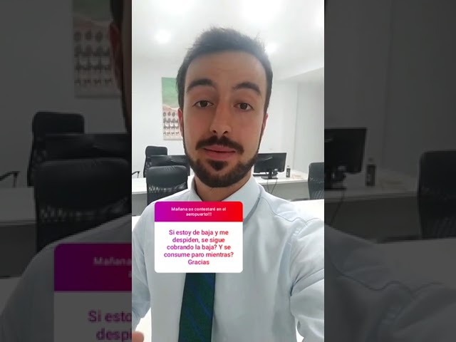 me pueden despedir si estoy cubriendo una baja