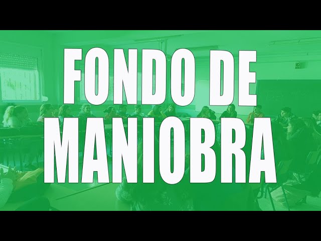 que es el fondo de maniobra