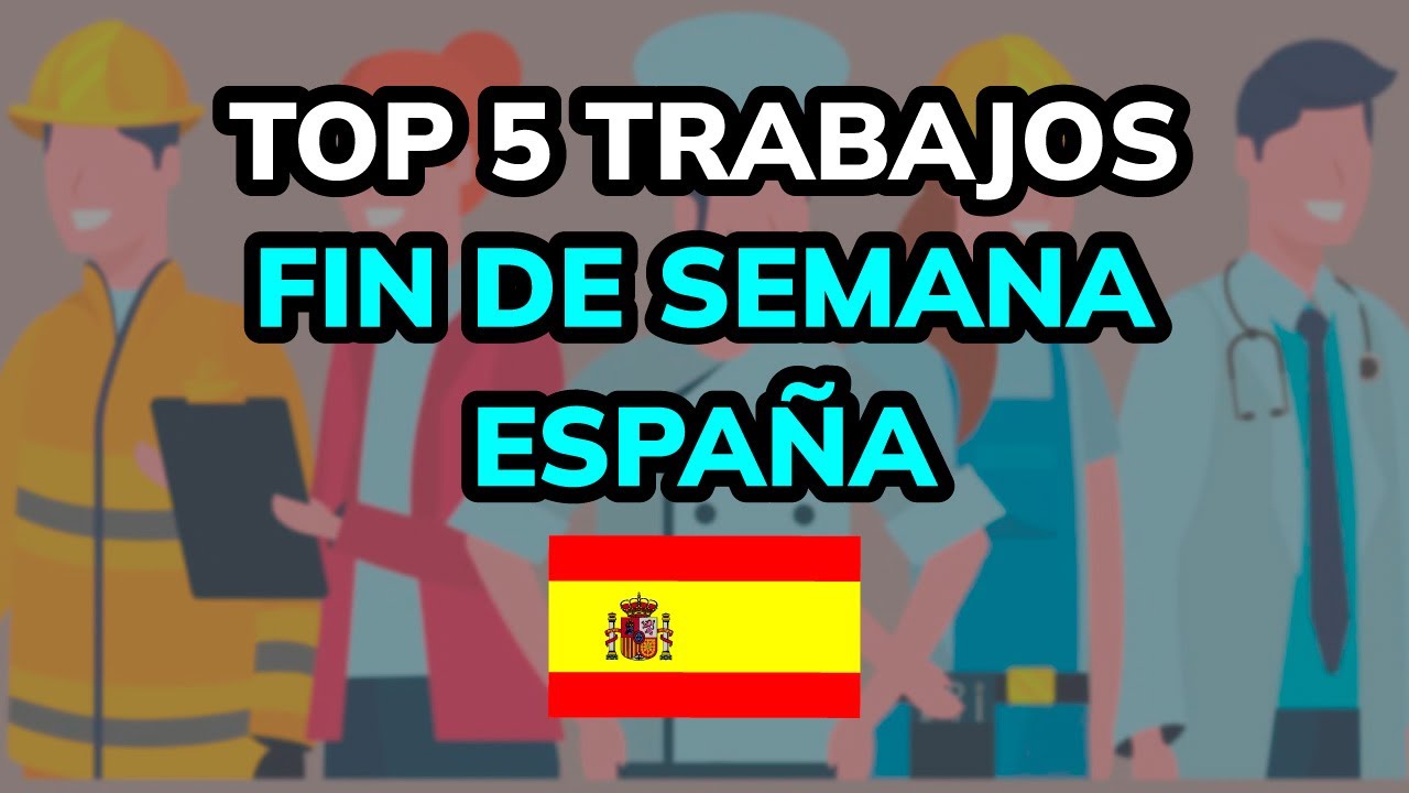 trabajos de fin de semana madrid