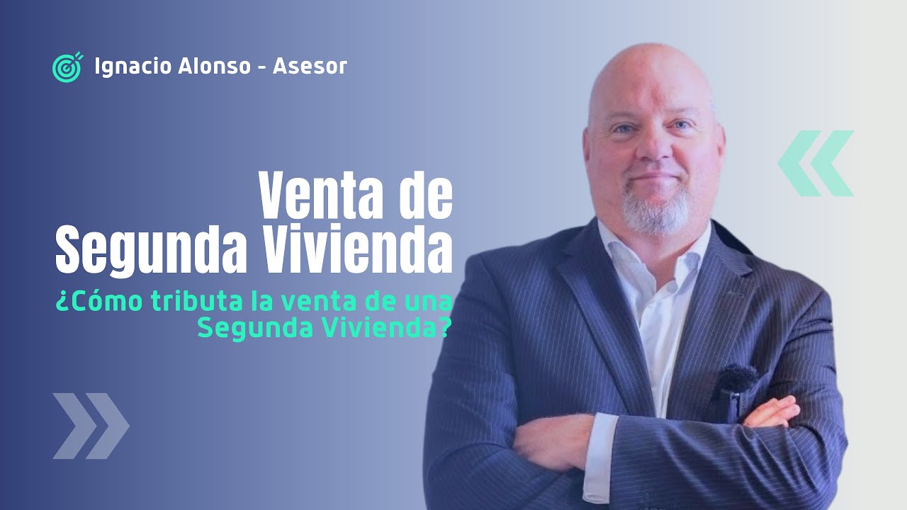 tributación venta segunda vivienda mayores 65 años
