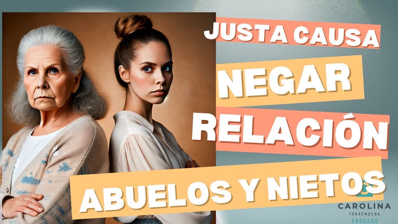 causas para negar régimen de visitas abuelos