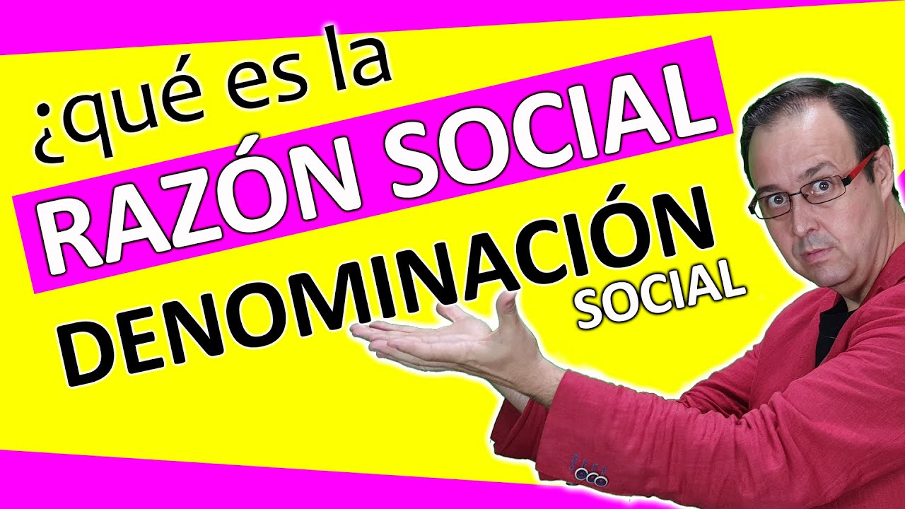 cual es la razon social de una empresa