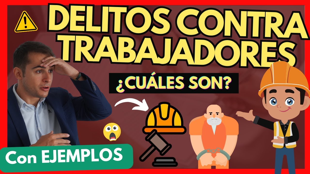 delito contra los derechos de los trabajadores