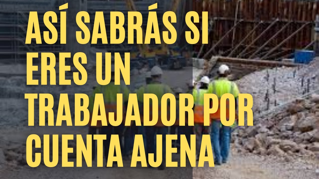 que significa trabajar por cuenta ajena