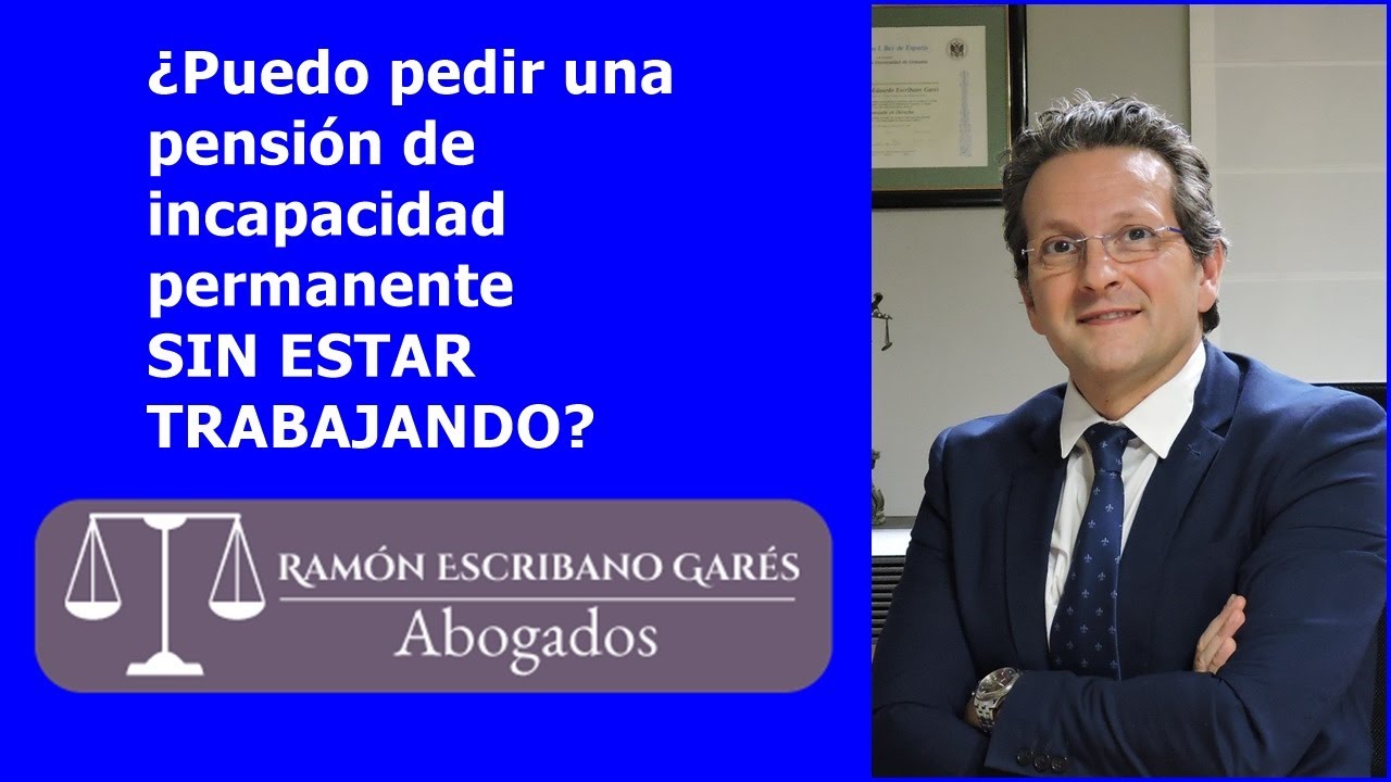 se puede pedir una incapacidad sin estar trabajando