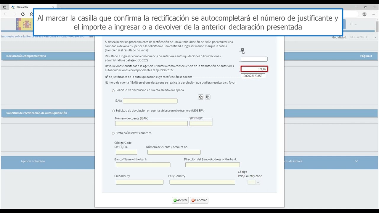 su solicitud de rectificación de autoliquidación ha sido presentada significado