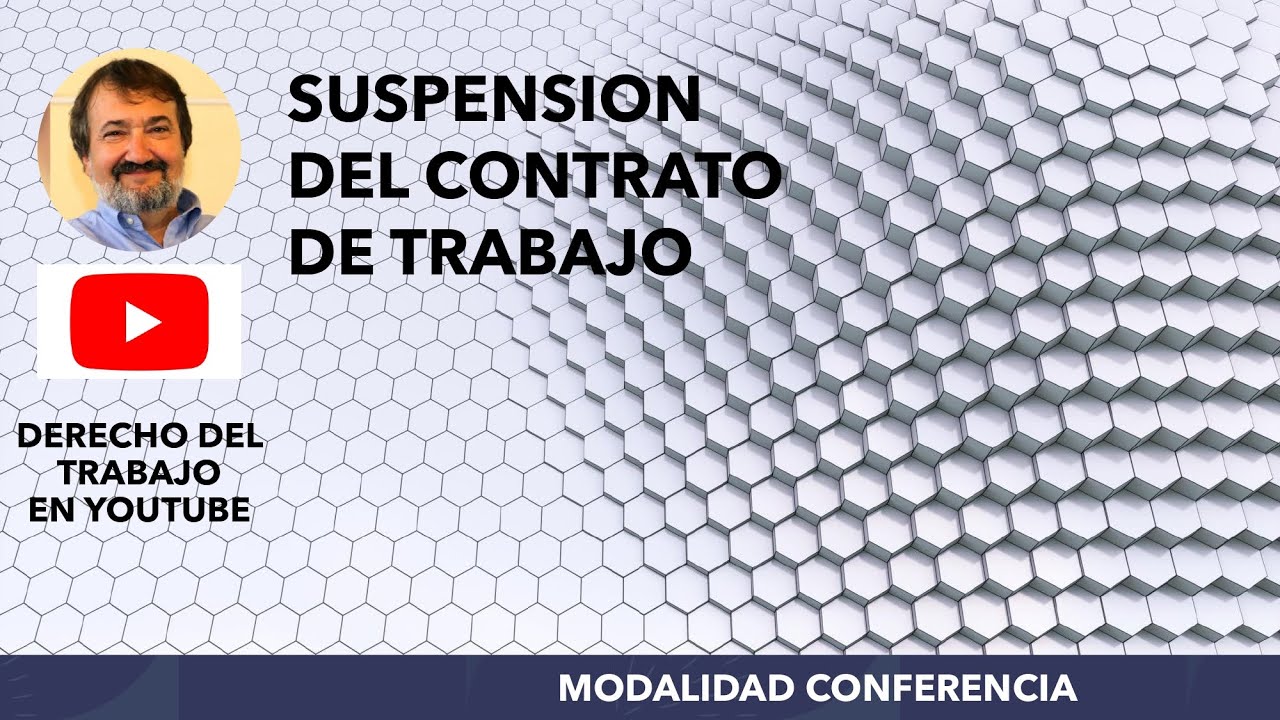 suspensión de un contrato de trabajo