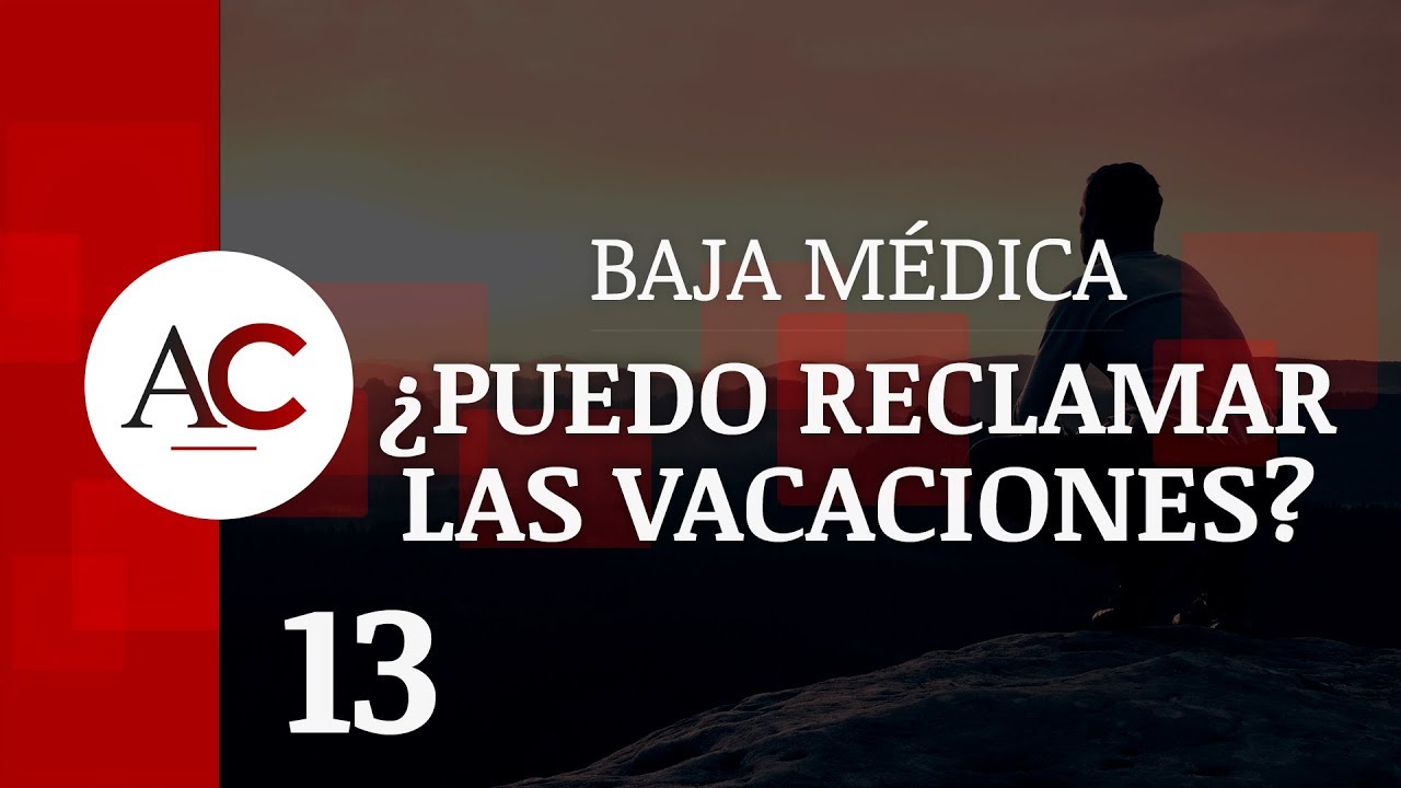 cuándo caducan las vacaciones no disfrutadas por baja laboral