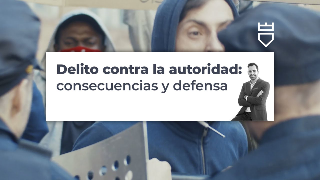 delito de atentado contra la autoridad
