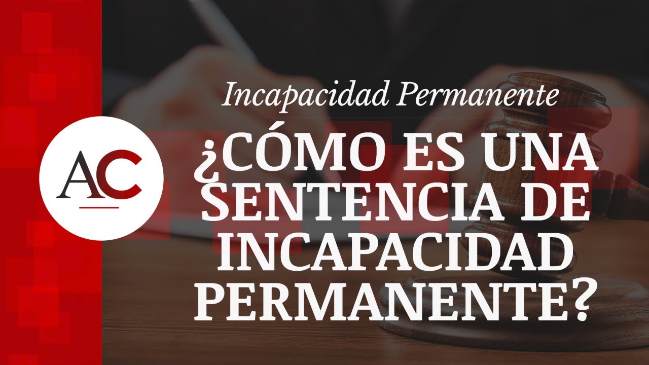 incapacidad permanente total por sentencia judicial es revisable