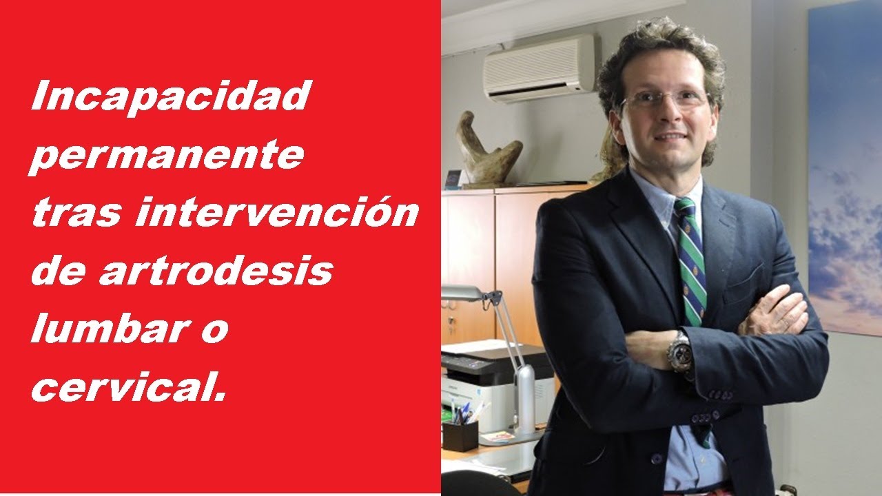 incapacidad por artrosis cervical y lumbar