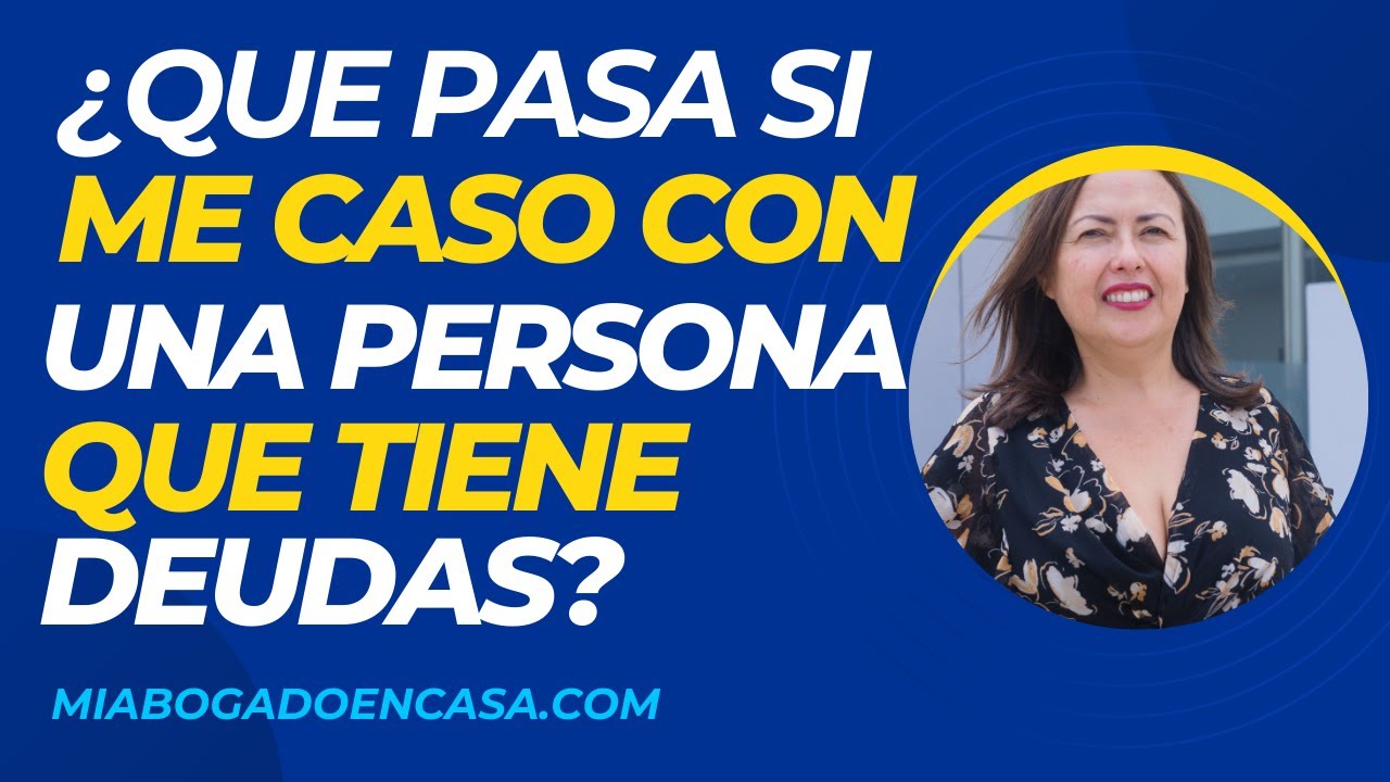 si mi esposo tiene deudas me afecta