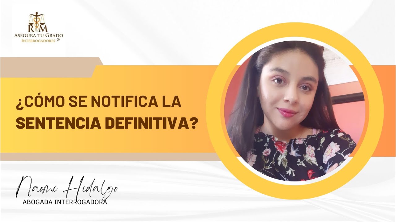 como se notifica una sentencia firme