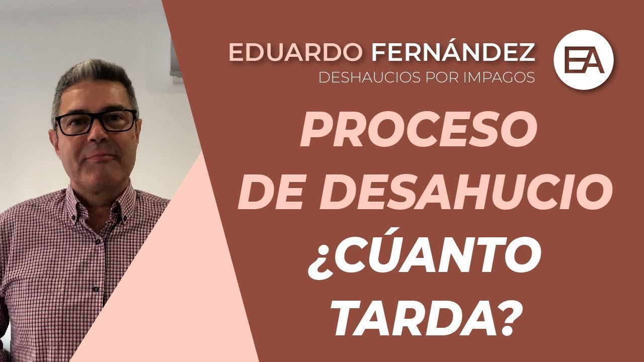 después del juicio cuánto tarda el desahucio