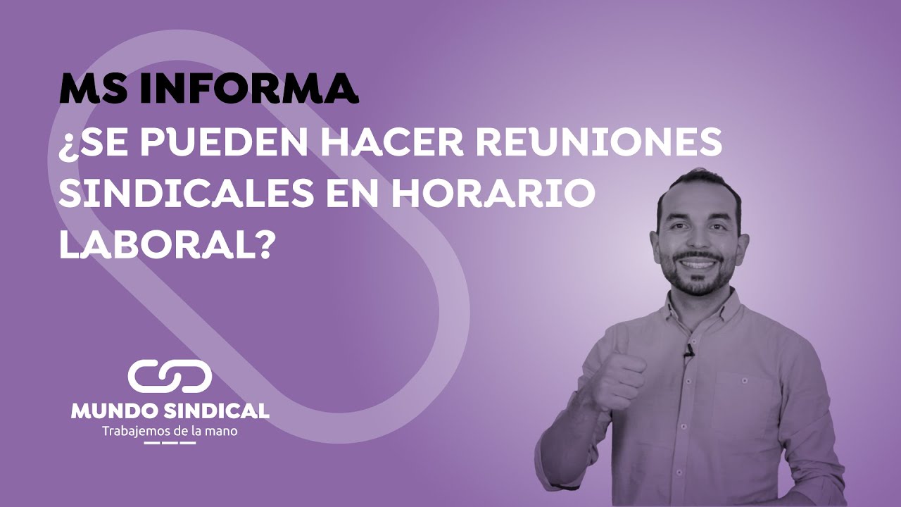 las reuniones con la empresa son horas sindicales