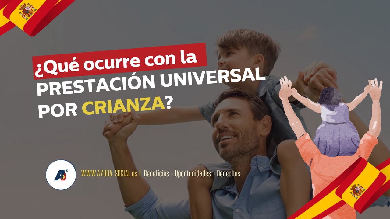 prestacion universal por crianza cuando entra en vigor
