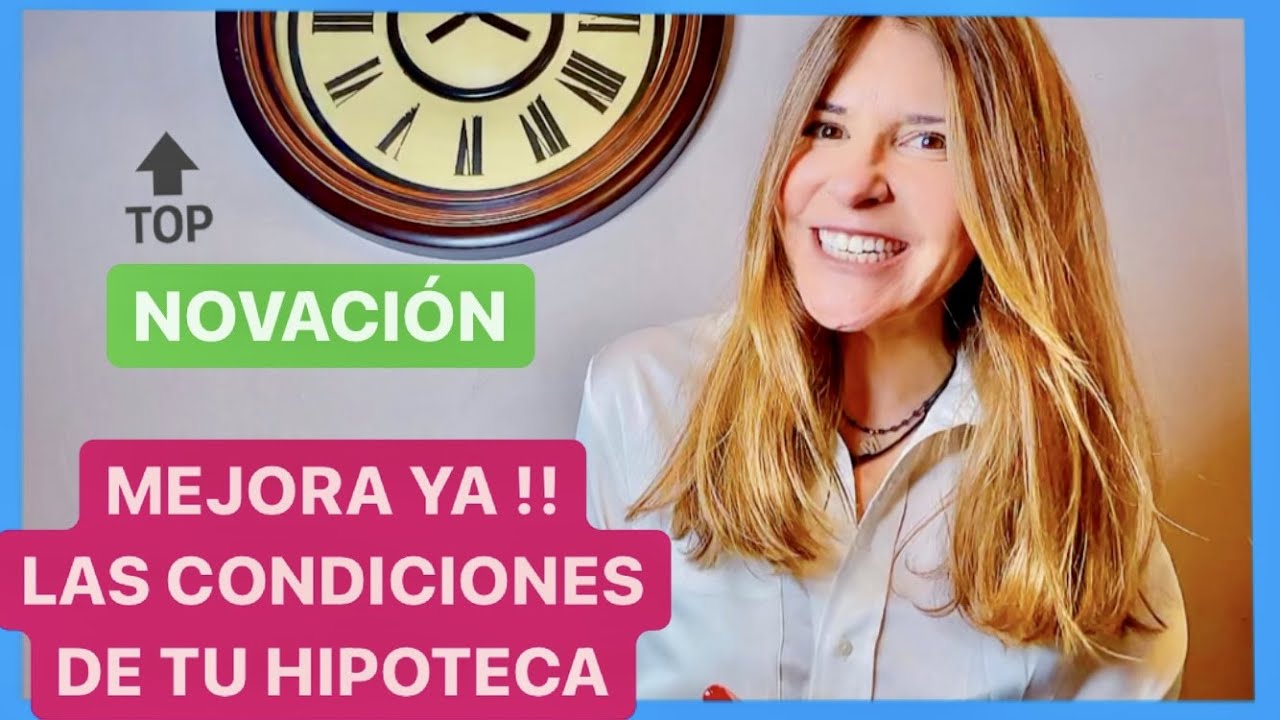 que es la novacion de una hipoteca