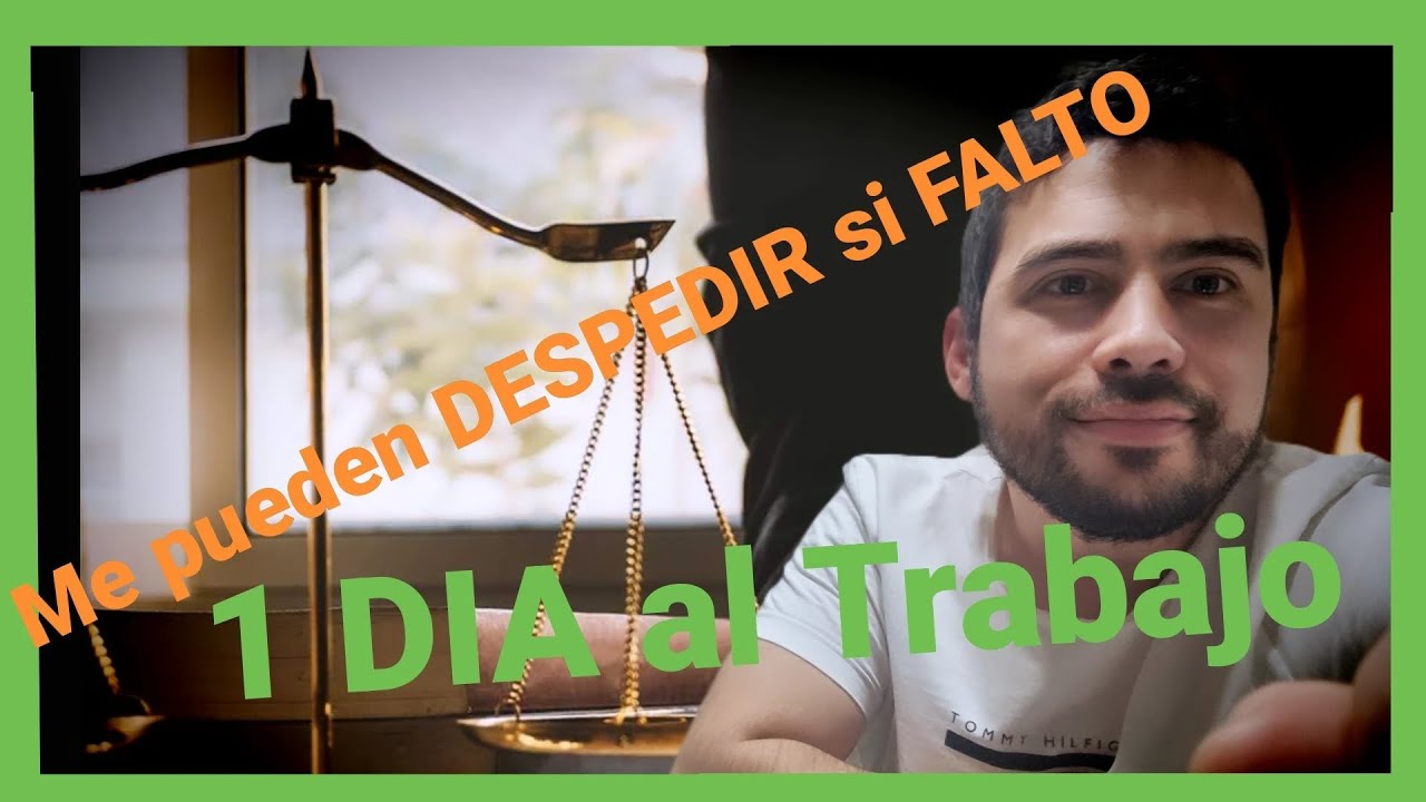 que pasa si falto un dia al trabajo