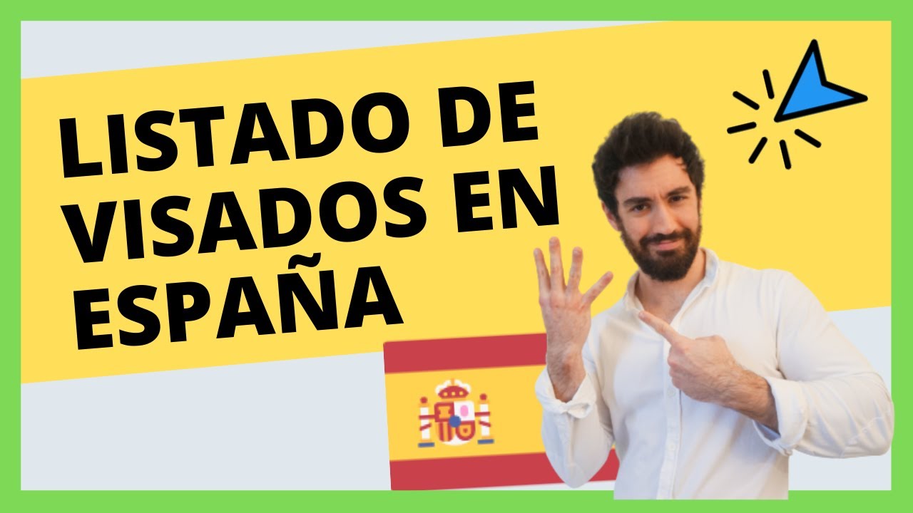 todos los tipos de visado en españa