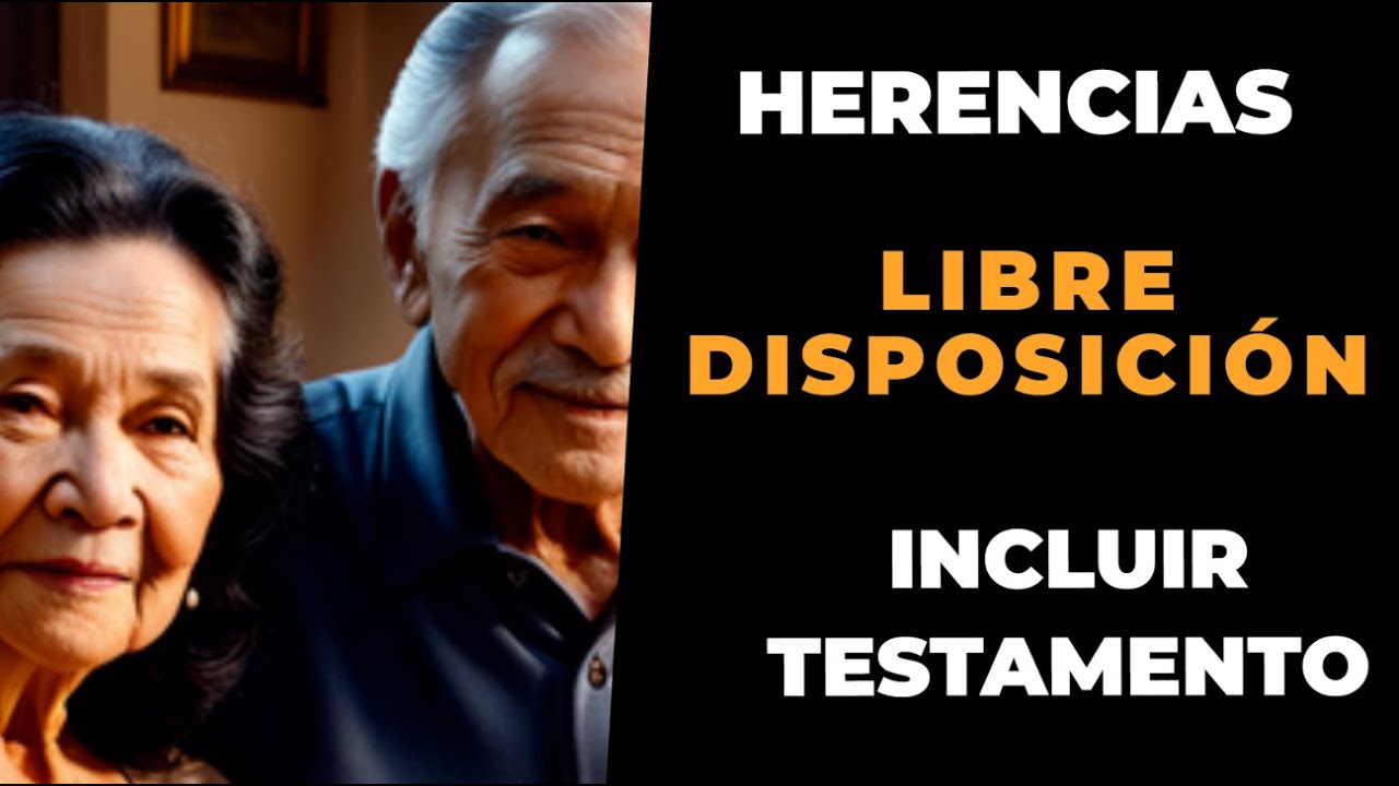 clausula de libre disposicion de la herencia