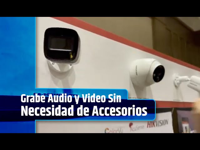 las camaras de seguridad graban audio