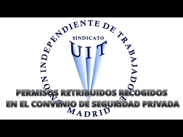 permiso retribuido 5 días seguridad privada