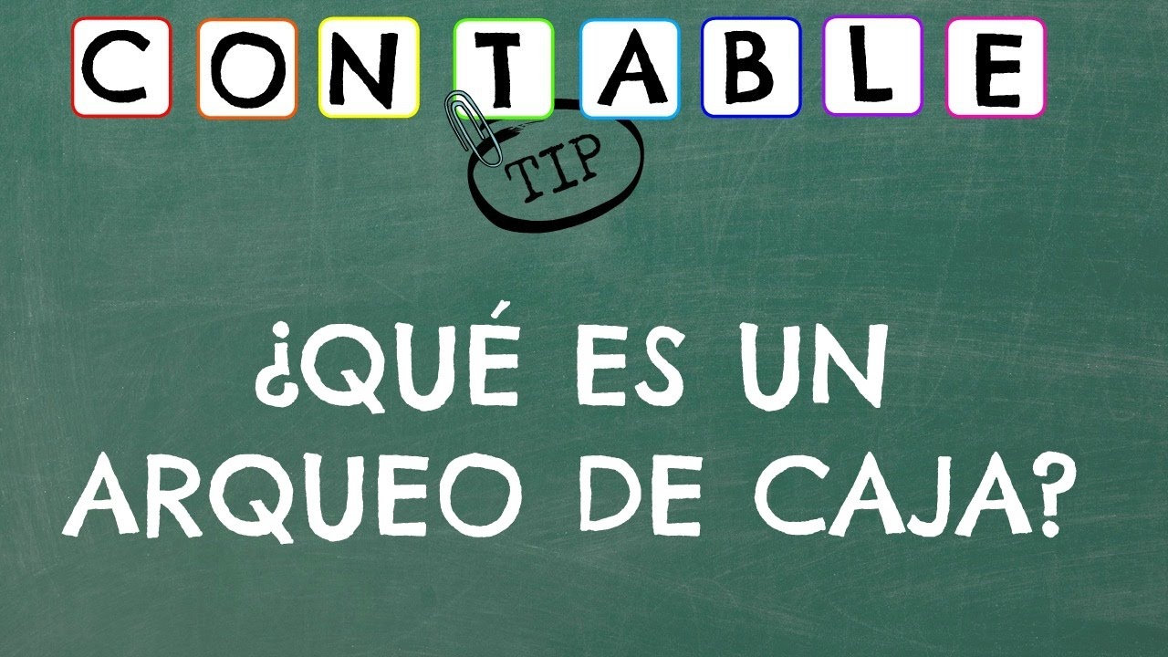 que es el arqueo de caja