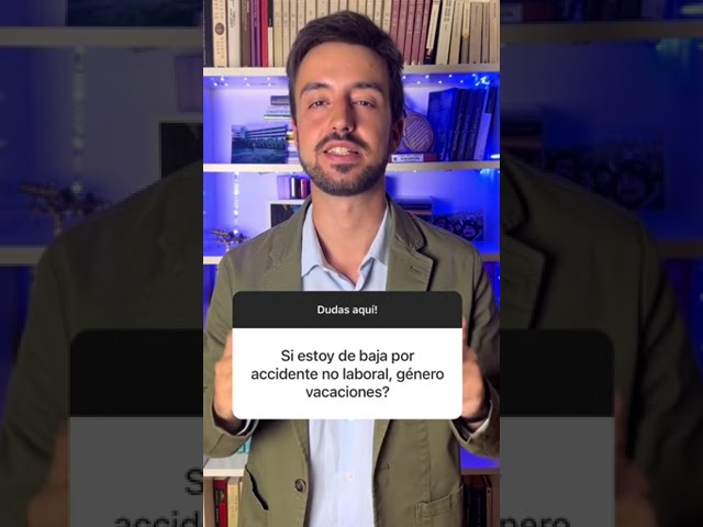 se generan vacaciones estando de baja