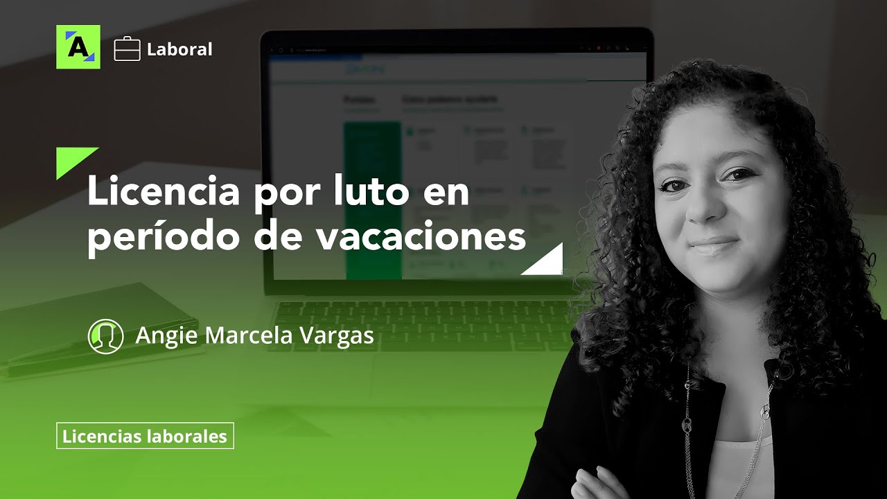 si estoy de vacaciones y fallece un familiar