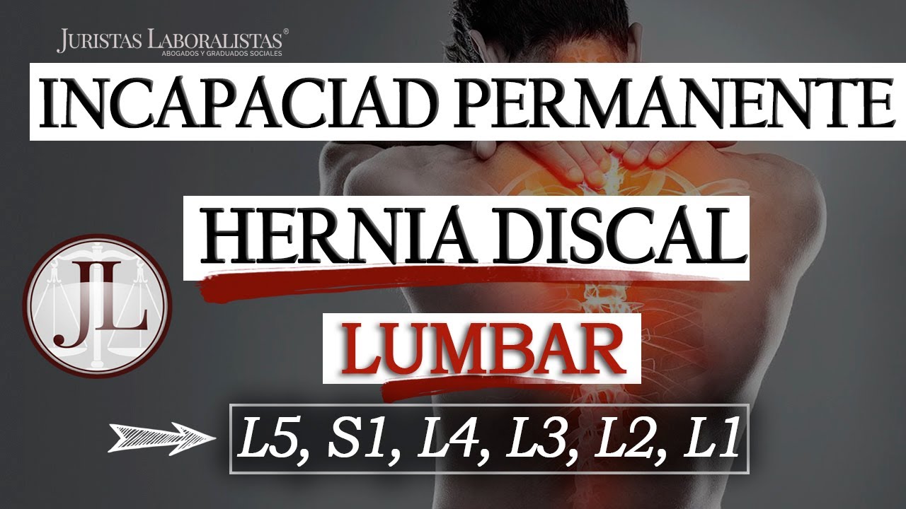 hernia discal l5 s1 incapacidad permanente