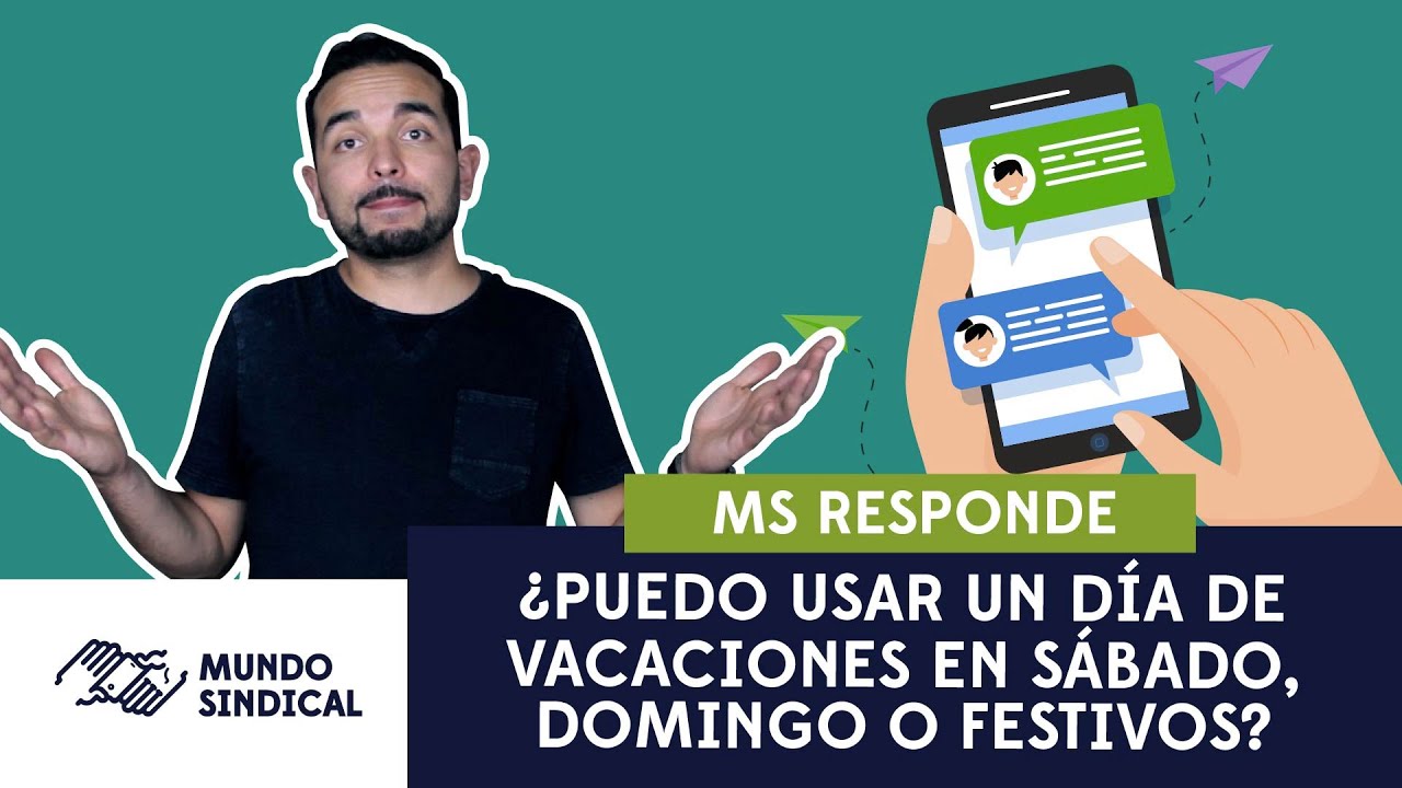 sabado y domingo cuentan como vacaciones