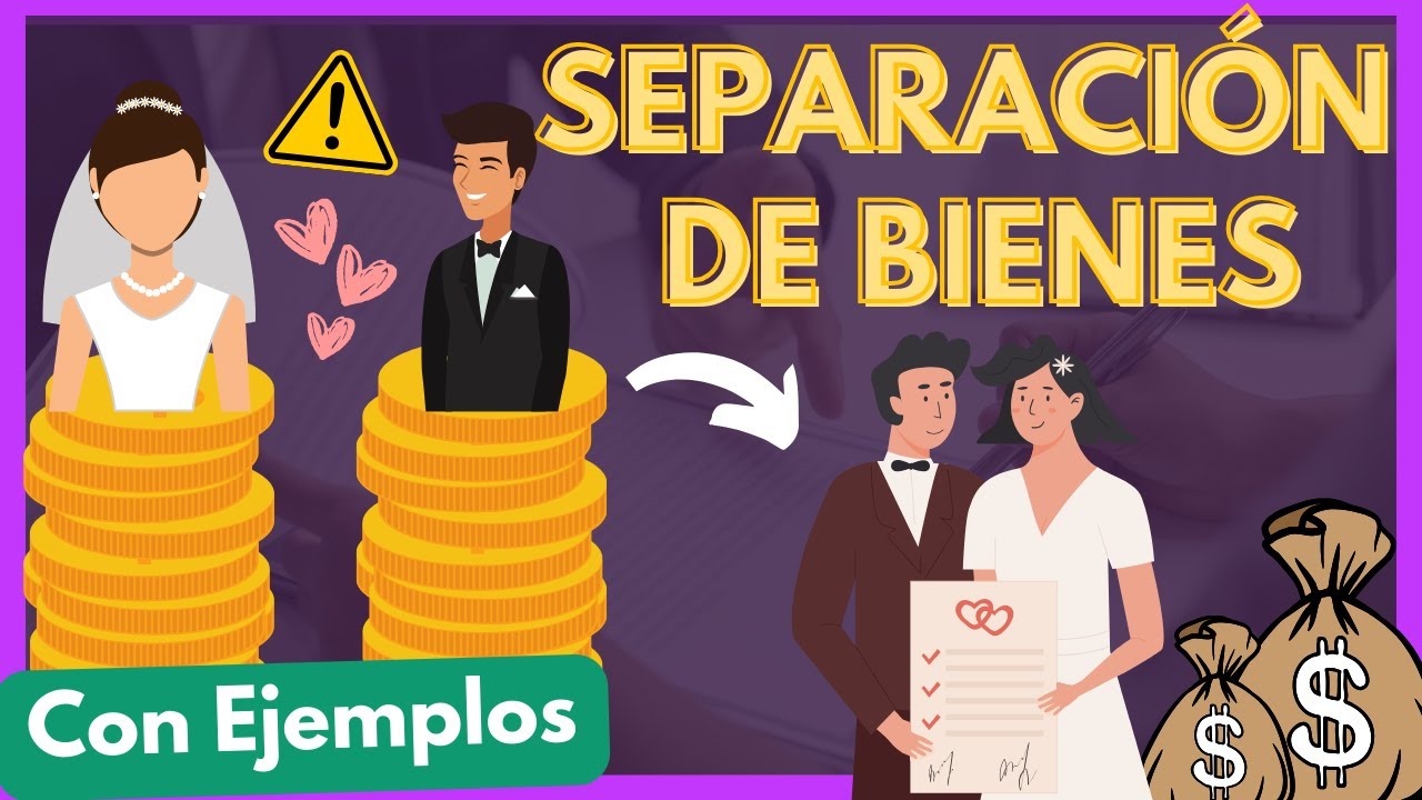separacion de bienes despues de casados