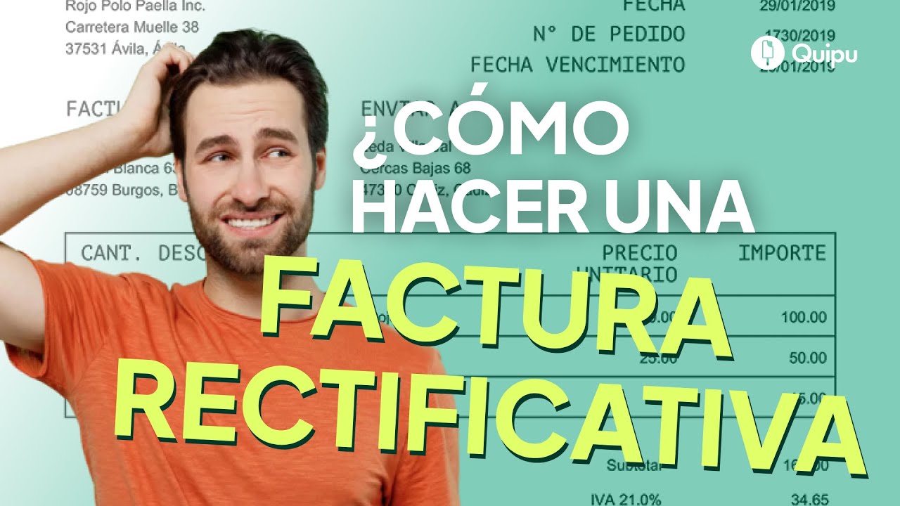 como se hace una factura rectificativa
