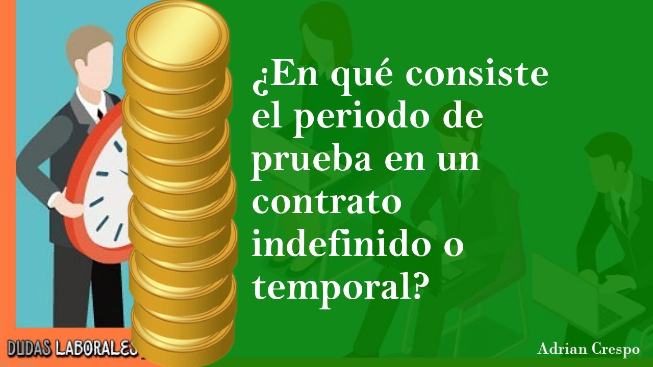 periodo de prueba en contrato indefinido