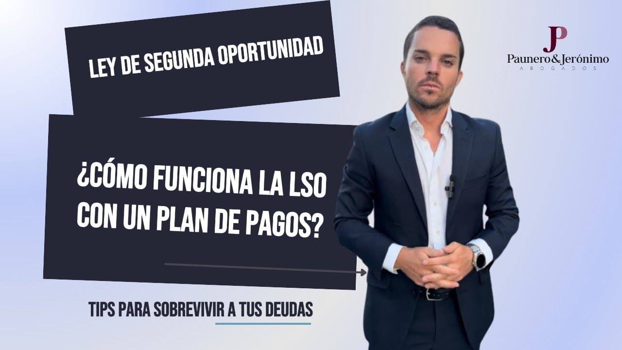 plan de pagos ley segunda oportunidad