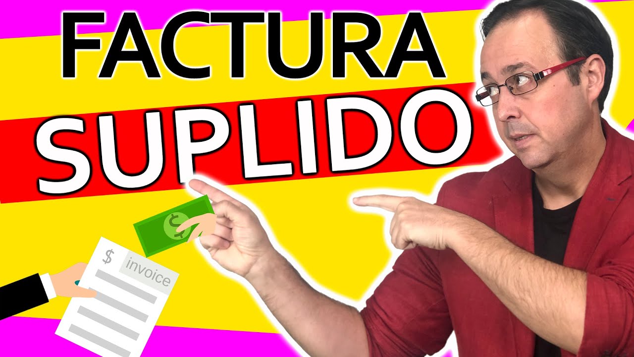 que es un suplido en una factura
