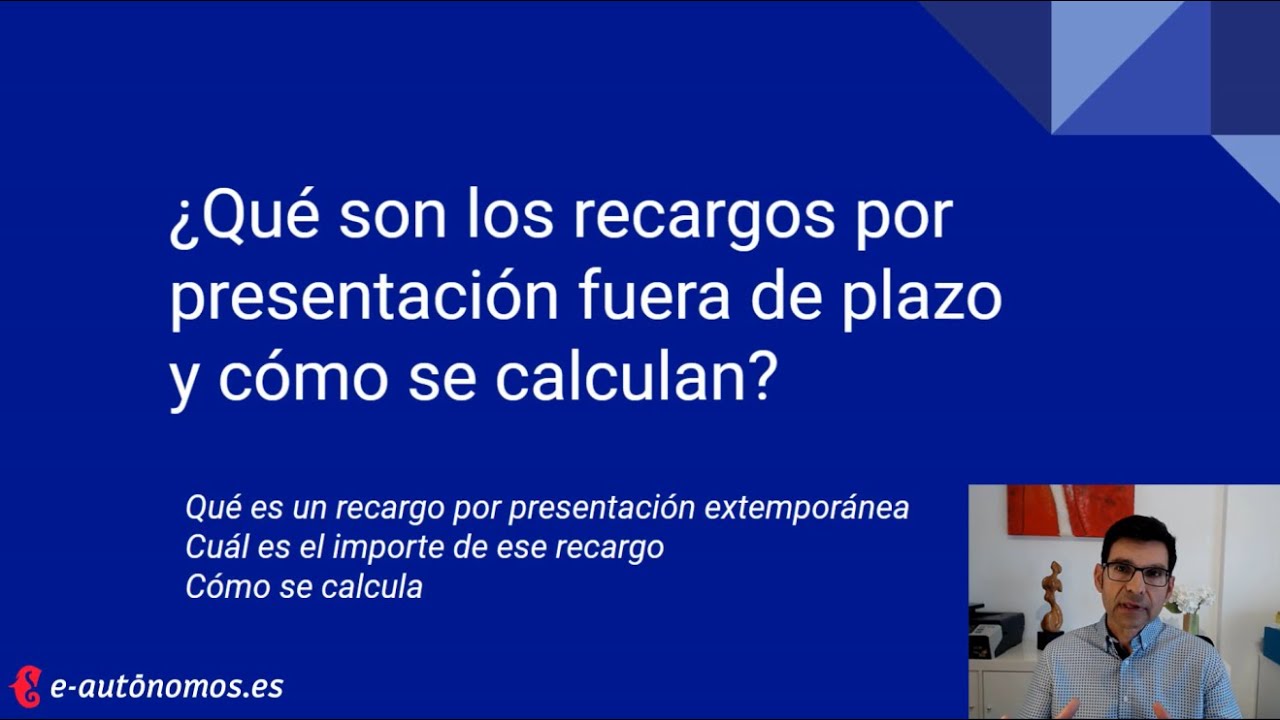 recargo por presentacion fuera de plazo
