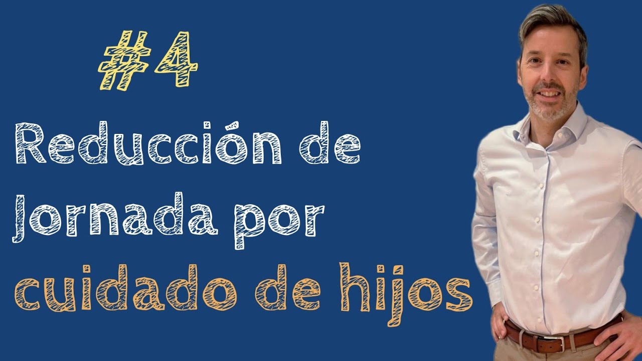 solicitud reducción de jornada por cuidado de hijos