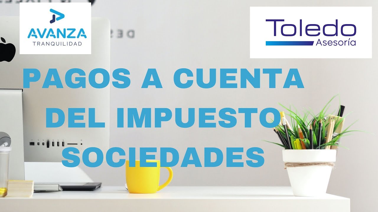 contabilizar pago a cuenta impuesto sociedades