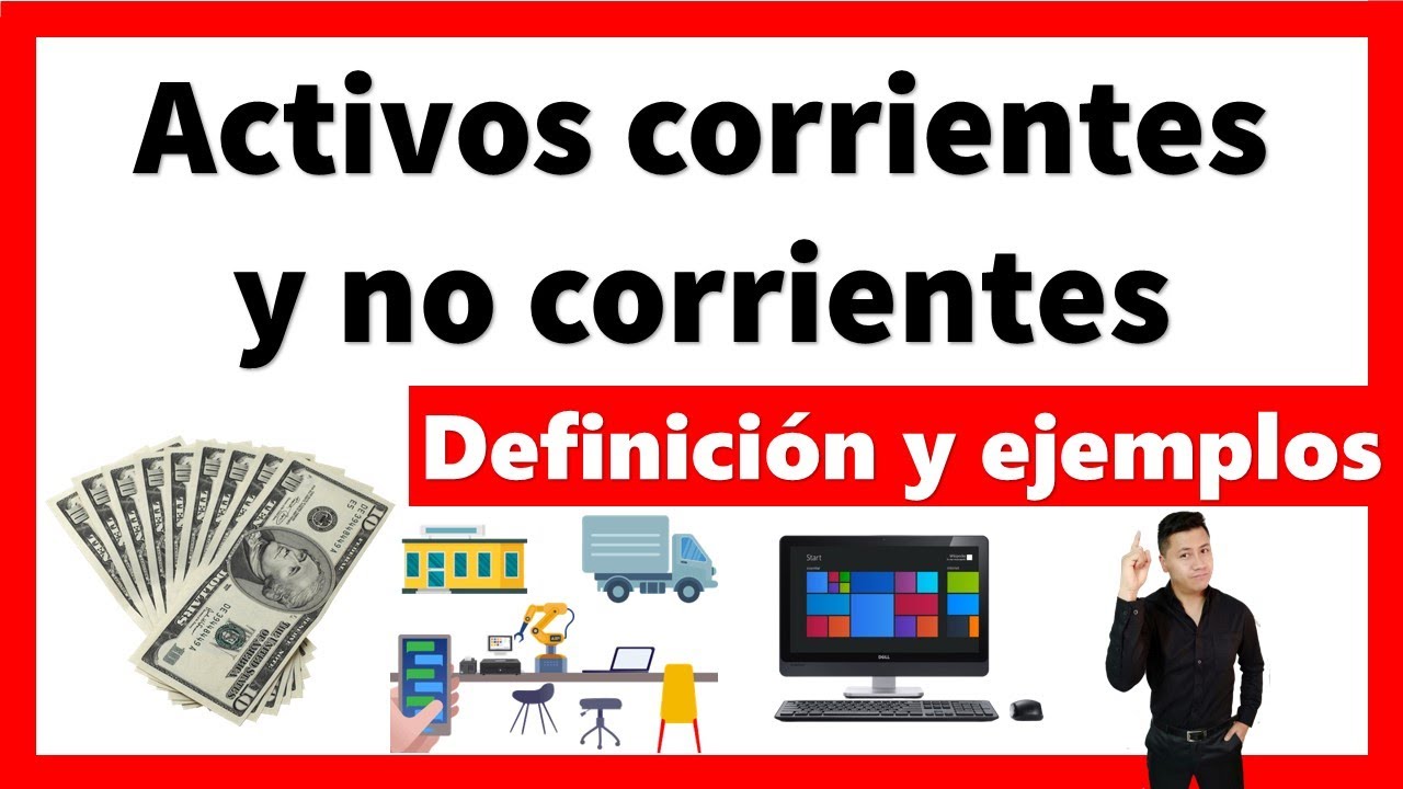 diferencia entre activo corriente y activo no corriente