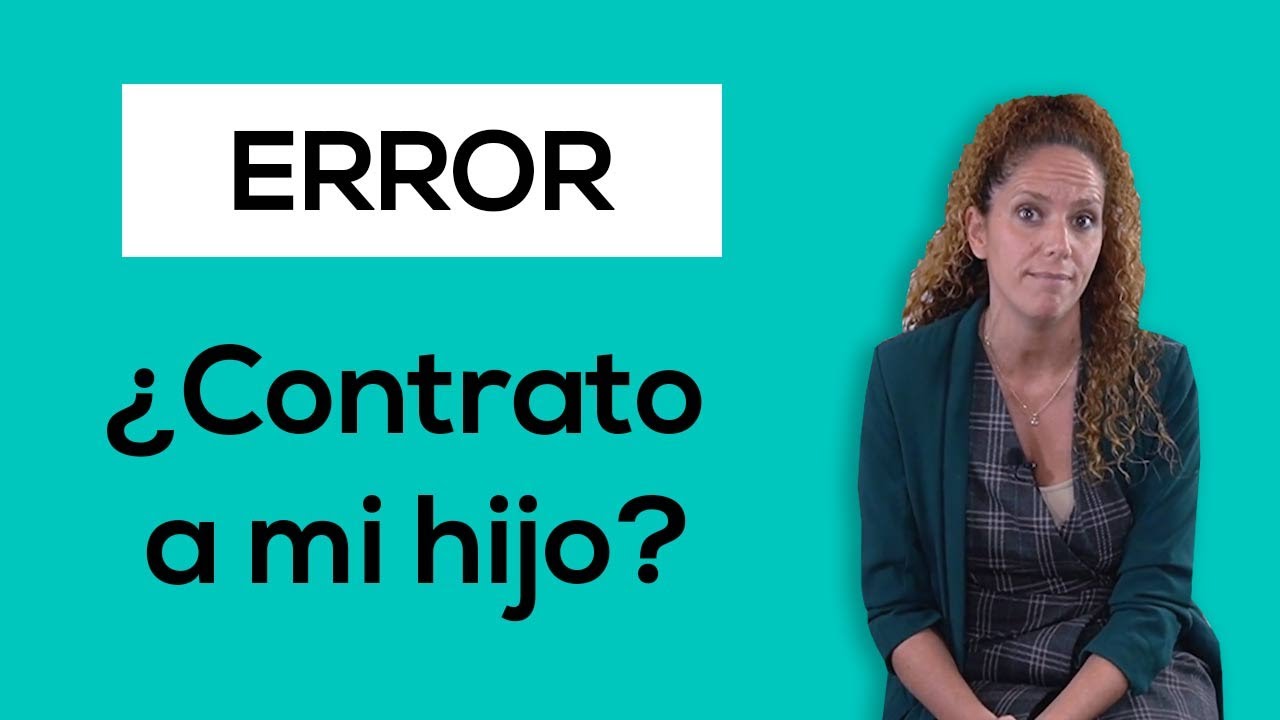 puedo contratar a mi hijo en mi empresa