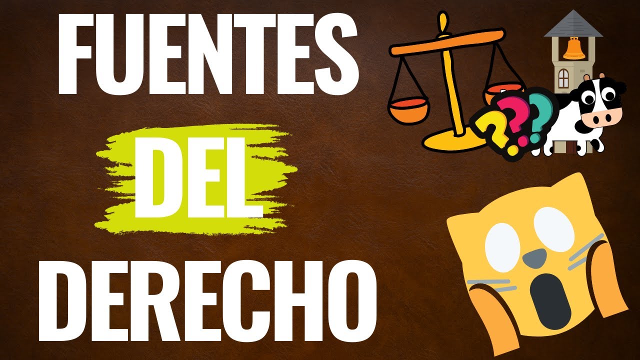 que es una fuente del derecho