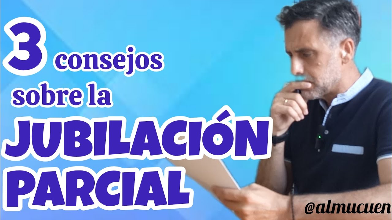 si tengo la jubilación parcial y estoy de baja
