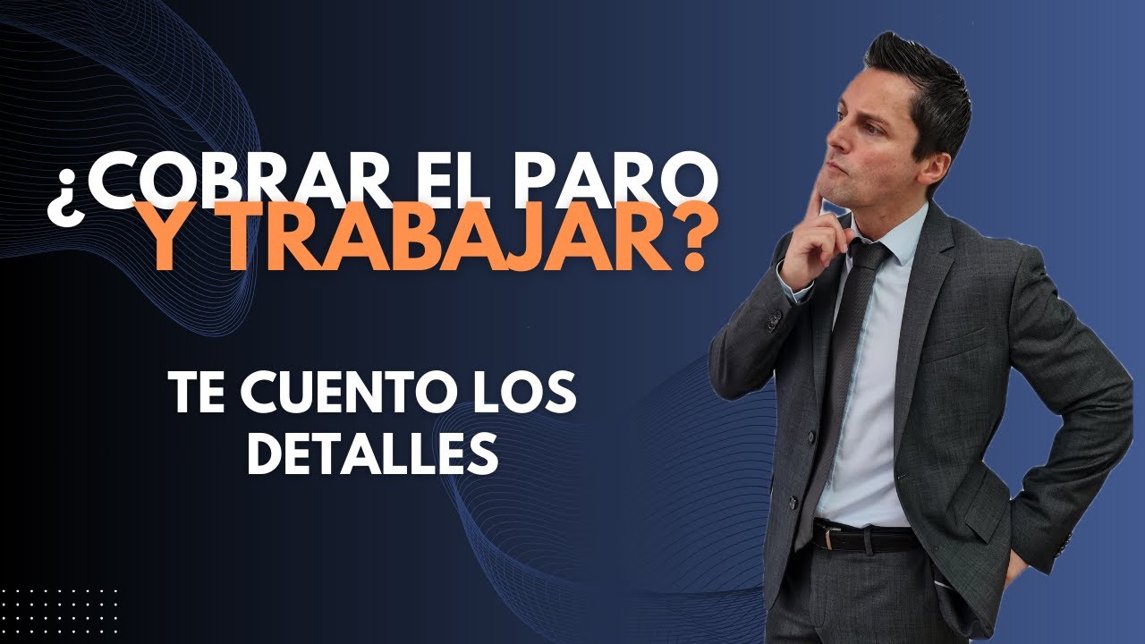 si trabajo a media jornada puedo cobrar el paro