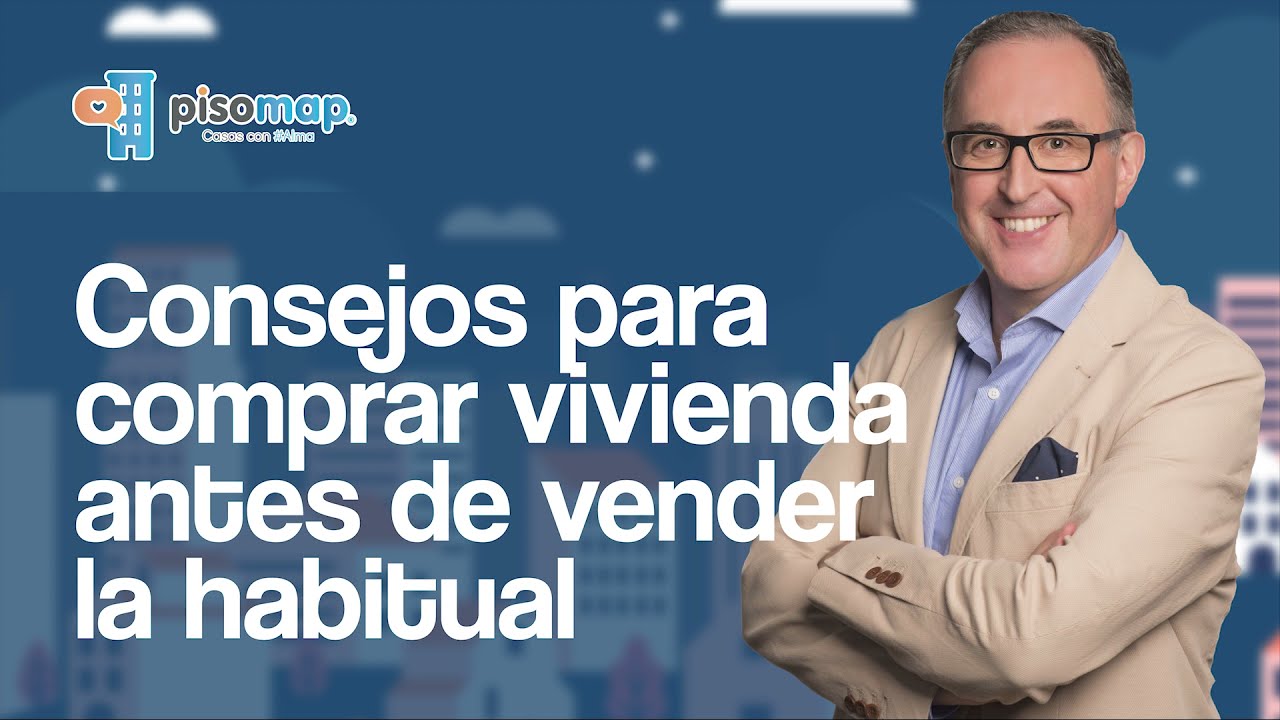 si vendo mi vivienda habitual y comprar otra