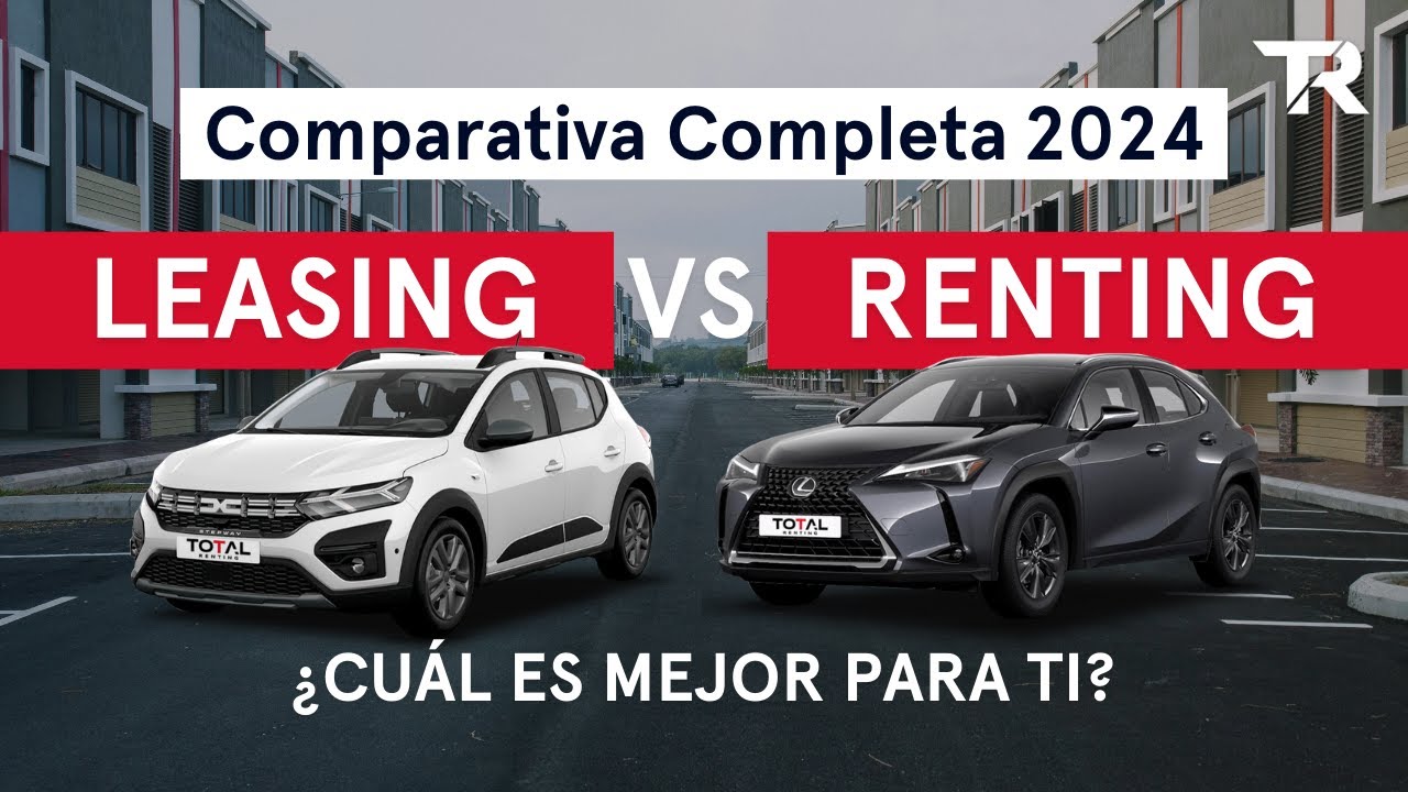 6 diferencias entre leasing y renting
