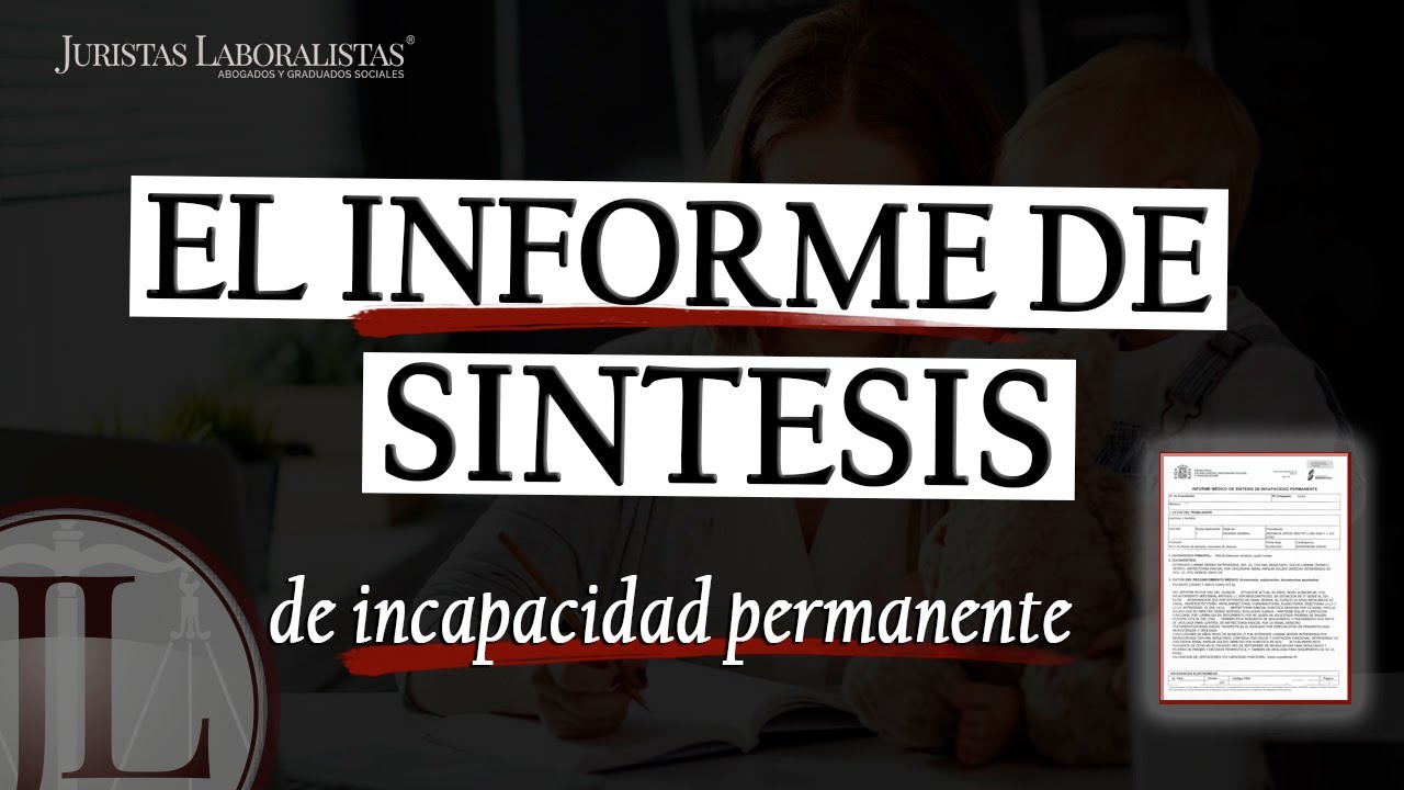 informe medico de sintesis de incapacidad permanente