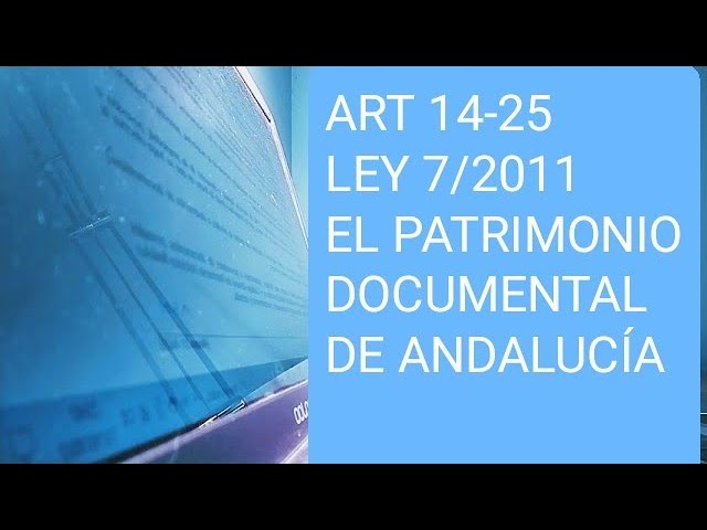 ley de patrimonio historico de andalucia